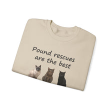 Load image into Gallery viewer, Pound rescues are the best - 003 -Cat Sweatshirt,Cat Lover Sweatshirt,Gift for Cat Lover,Funny Sweatshirt,Cat Mom