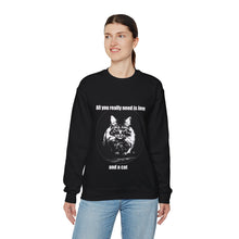 Load image into Gallery viewer, "All you really need is love and a cat" 001 Black & White Collection - Unisex Heavy Blend™ Crewneck Sweatshirt
