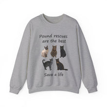 Load image into Gallery viewer, Pound rescues are the best - 003 -Cat Sweatshirt,Cat Lover Sweatshirt,Gift for Cat Lover,Funny Sweatshirt,Cat Mom
