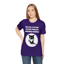 Load image into Gallery viewer, Rescue a cat and rid your house of annoying relatives - 002, Cat Tshirt,Cat Lover Tshirt,Gift for Cat Lover,Funny Tshirt,Cat Mom,Cat Lady Gift,
