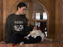 Load image into Gallery viewer, "I work hard so my cat can have a better life" 001 Black & White Collection - Unisex Heavy Blend™ Crewneck Sweatshirt