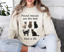 Load image into Gallery viewer, Pound rescues are the best - 003 -Cat Sweatshirt,Cat Lover Sweatshirt,Gift for Cat Lover,Funny Sweatshirt,Cat Mom