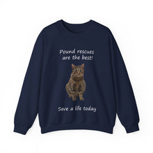 Load image into Gallery viewer, Pound rescues are the best - 002 -Cat Sweatshirt,Cat Lover Sweatshirt,Gift for Cat Lover,Funny Sweatshirt,Cat Mom