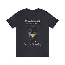 Load image into Gallery viewer, Pound rescues are the best Save a life today,Cat Tshirt, Cat Lover Tshirt, Gift for Cat Lover, Cat Mom, Cat Lady Gift, Animal Rights