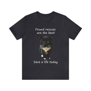 Pound rescues are the best Save a life today,Cat Tshirt, Cat Lover Tshirt, Gift for Cat Lover, Cat Mom, Cat Lady Gift, Animal Rights