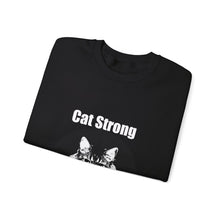 Load image into Gallery viewer, &quot;Cat Strong&quot; 001 Black &amp; White Collection - Unisex Heavy Blend™ Crewneck Sweatshirt