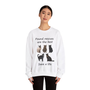 Pound rescues are the best - 003 -Cat Sweatshirt,Cat Lover Sweatshirt,Gift for Cat Lover,Funny Sweatshirt,Cat Mom