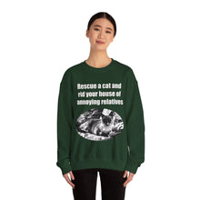 Load image into Gallery viewer, Rescue a cat and rid your house of annoying relatives - 001 Cat Sweatshirt, Cat Lover Sweatshirt,Gift for Cat Lover,Funny Sweatshirt,Cat Mom