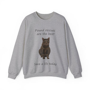 Pound rescues are the best - 002 -Cat Sweatshirt,Cat Lover Sweatshirt,Gift for Cat Lover,Funny Sweatshirt,Cat Mom