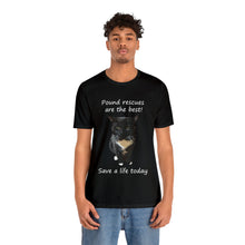 Load image into Gallery viewer, Pound rescues are the best Save a life today,Cat Tshirt, Cat Lover Tshirt, Gift for Cat Lover, Cat Mom, Cat Lady Gift, Animal Rights