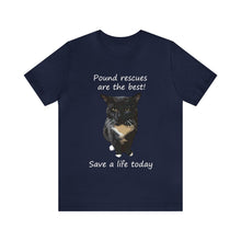 Load image into Gallery viewer, Pound rescues are the best Save a life today,Cat Tshirt, Cat Lover Tshirt, Gift for Cat Lover, Cat Mom, Cat Lady Gift, Animal Rights