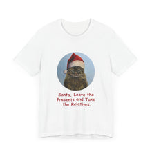 Load image into Gallery viewer, Santa Leave the Presents Christmas Cat Tshirt, Christmas Cat Shirt, Cat T-shirt, Cat Lover T-shirt, Cat Lady Tshirt, Christmas Gift for Cat Lover,Cat Mom