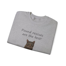 Load image into Gallery viewer, Pound rescues are the best - 002 -Cat Sweatshirt,Cat Lover Sweatshirt,Gift for Cat Lover,Funny Sweatshirt,Cat Mom