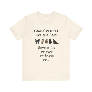 Pound rescues are the best, Cat Tshirt, Cat Lover Tshirt, Gift for Cat Lover, Cat Mom, Cat Lady Gift, Animal Rights Tshirt, Vet Tech Gift