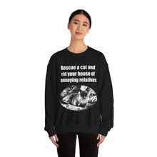 Load image into Gallery viewer, Rescue a cat and rid your house of annoying relatives - 001 Cat Sweatshirt, Cat Lover Sweatshirt,Gift for Cat Lover,Funny Sweatshirt,Cat Mom