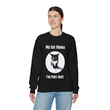 Load image into Gallery viewer, &quot;My Cat Thinks I&#39;m Purr-fect&quot; 001 Black &amp; White Collection - Unisex Heavy Blend™ Crewneck Sweatshirt
