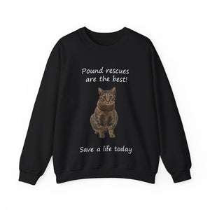 Pound rescues are the best - 002 -Cat Sweatshirt,Cat Lover Sweatshirt,Gift for Cat Lover,Funny Sweatshirt,Cat Mom