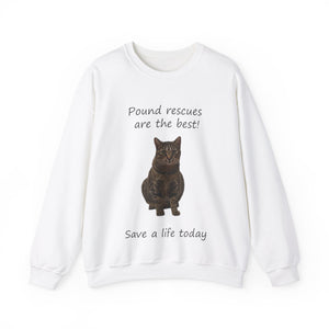 Pound rescues are the best - 002 -Cat Sweatshirt,Cat Lover Sweatshirt,Gift for Cat Lover,Funny Sweatshirt,Cat Mom