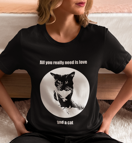 All you really need is love and a cat - Black & White Collection - Unisex Jersey Short Sleeve Tee